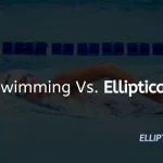 swimming vs elliptical