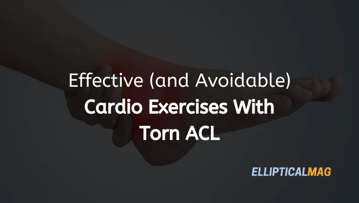 Cardio Exercises With Torn ACL