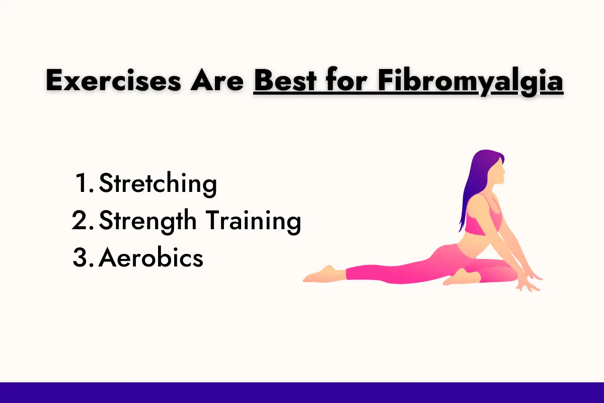 Exercises Are Best for Fibromyalgia