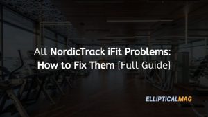 NordicTracl iFit Problem