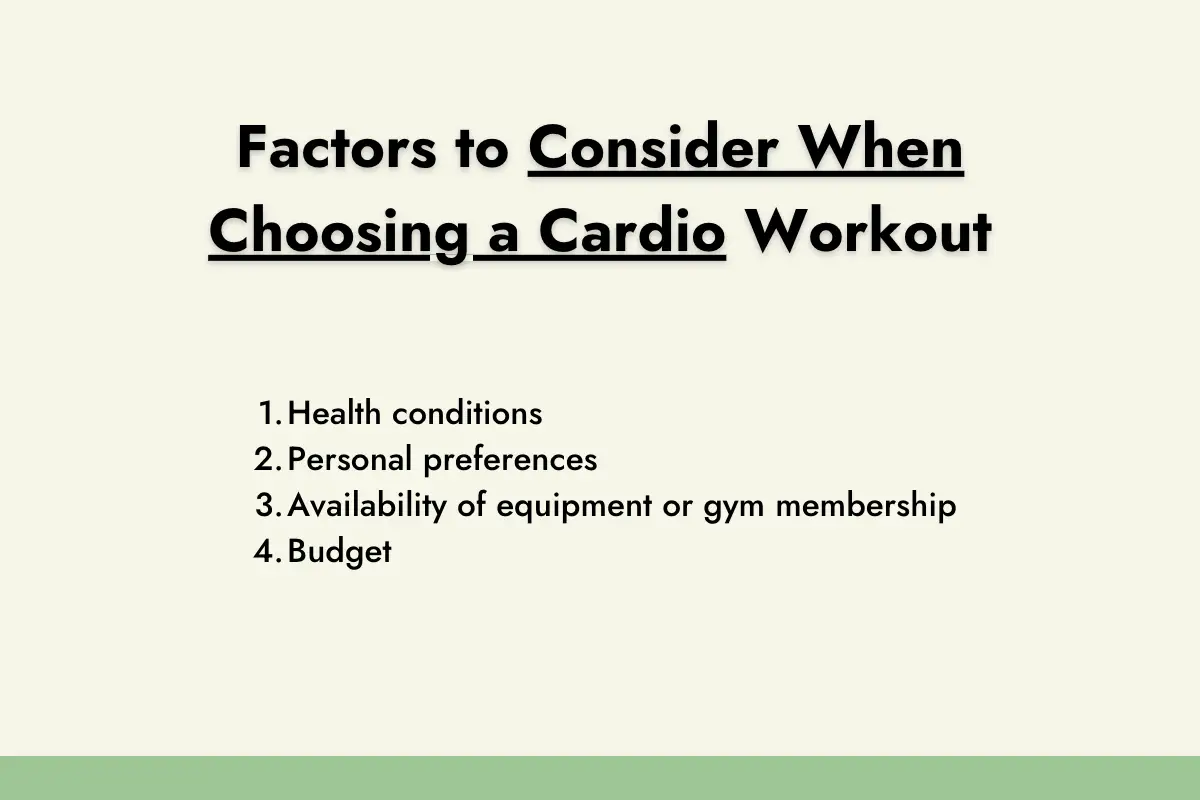 Factors to Consider When Choosing a Cardio Workout