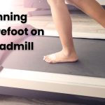 Running Barefoot on Treadmill