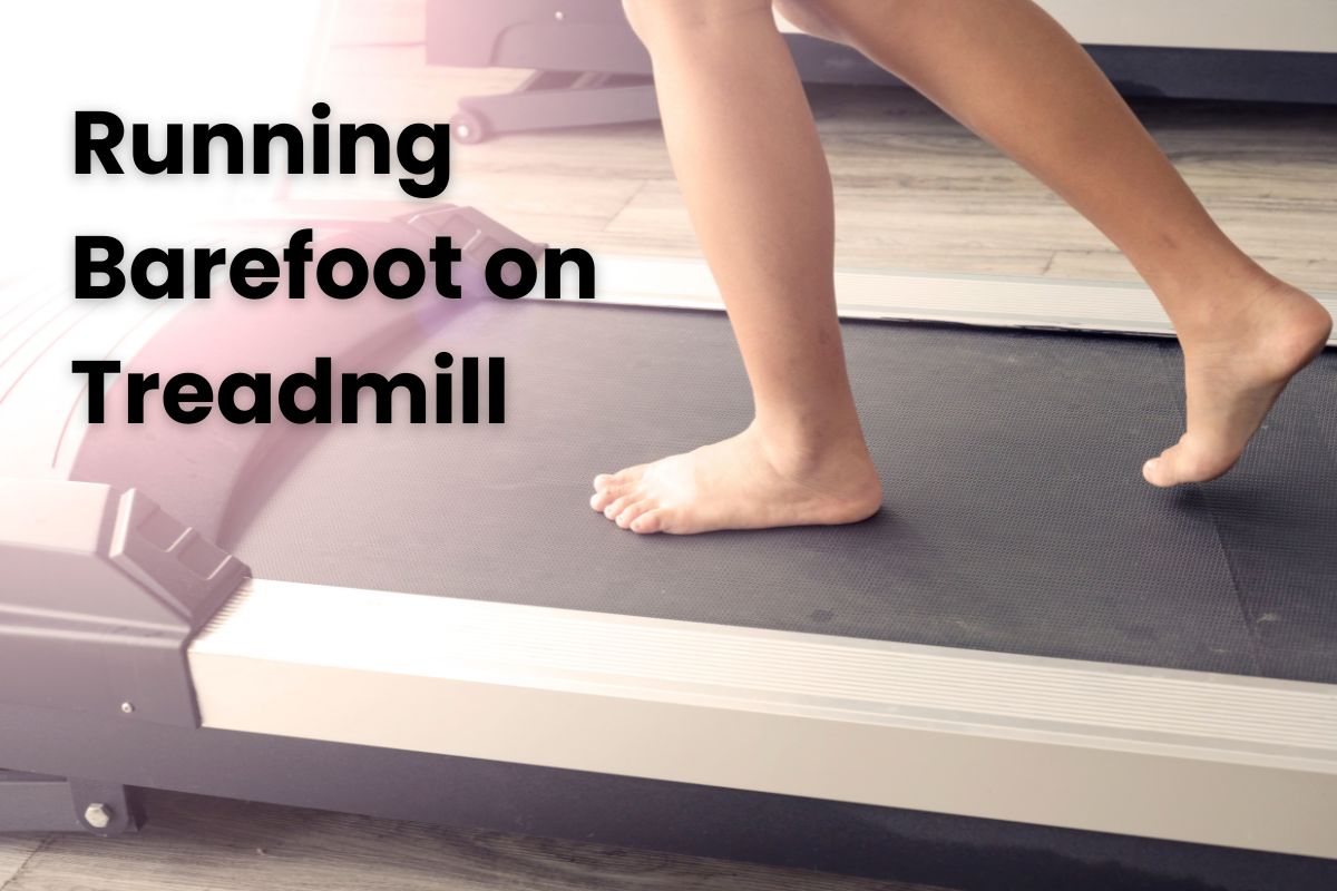 Running Barefoot on Treadmill